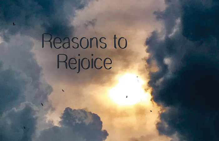 Reasons to Rejoice
